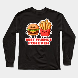 Hamburger and French Fries Best Friends Forever Long Sleeve T-Shirt